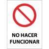 Letrero magnético Prohibición hacer funcionar